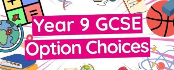 Year 9 GCSE Option Choices